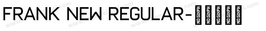Frank New Regular字体转换